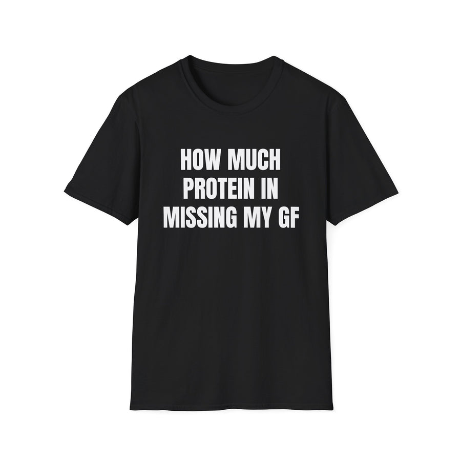 MISSING MY GF TEE