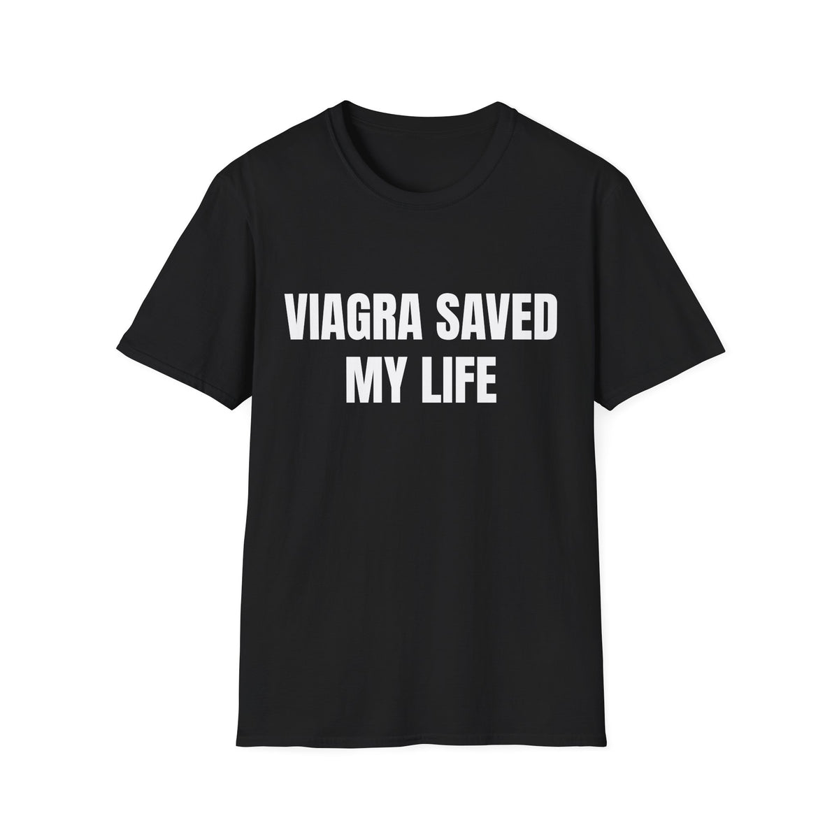 Viagra Saved Me Tee