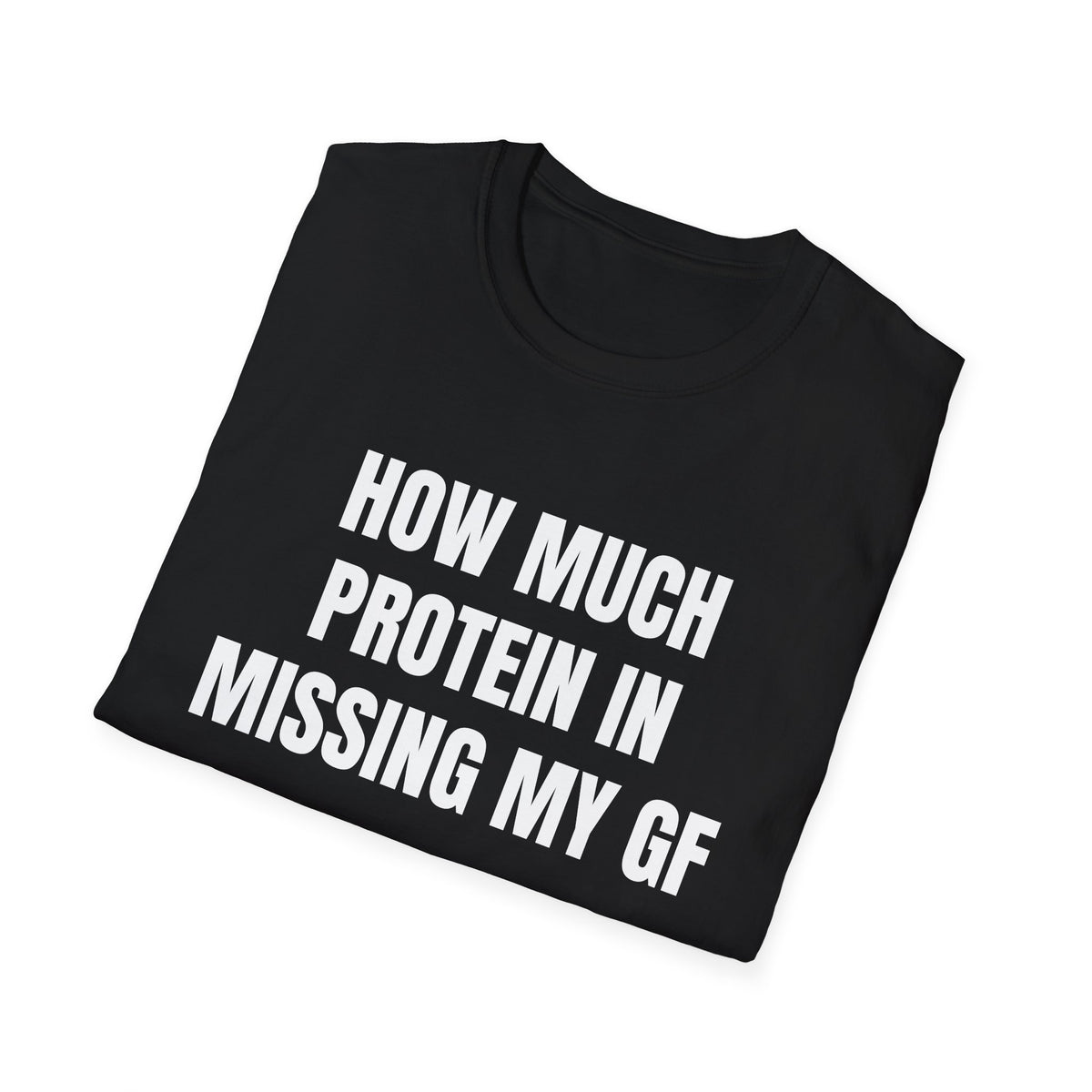 MISSING MY GF TEE