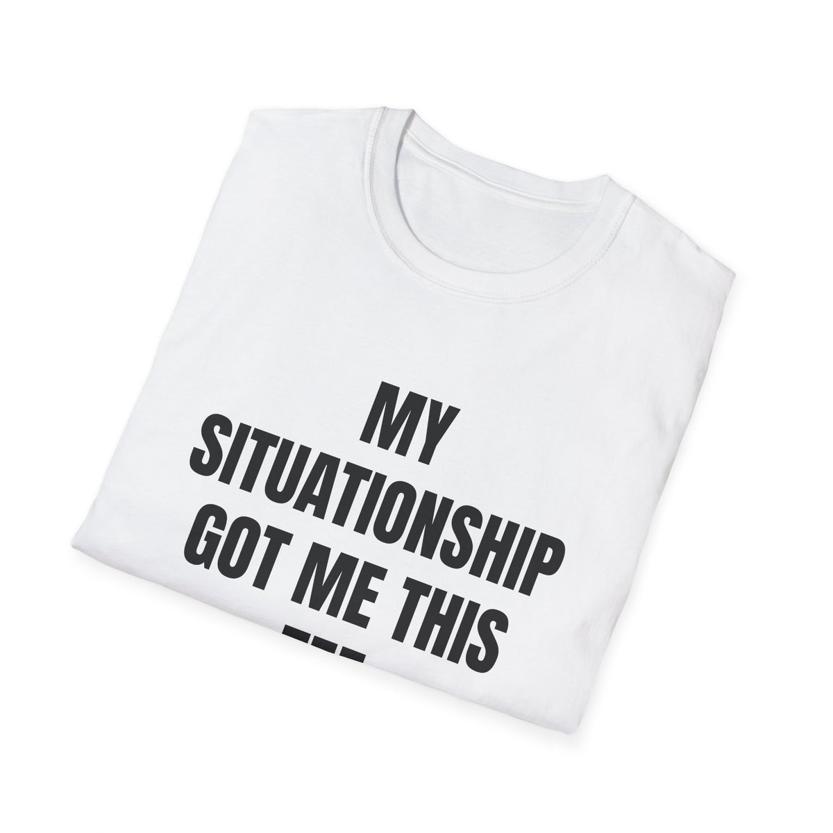 SITUATIONSHIP TEE